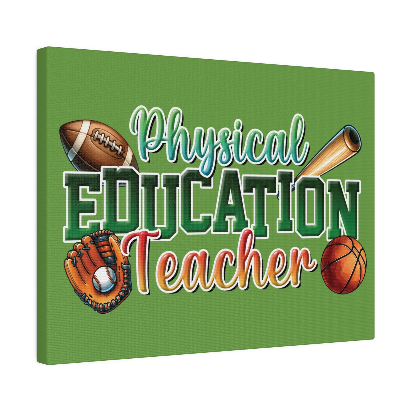 Physical Education Teacher Matte Canvas, Stretched, 0.75"