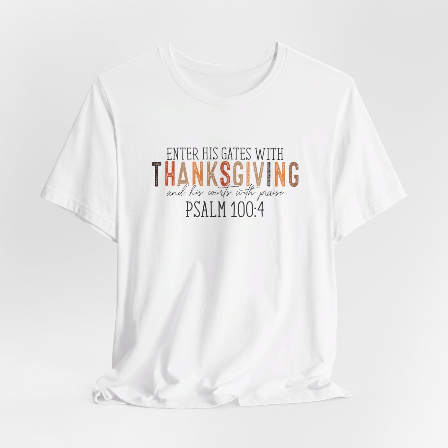 Psalm 100:4 Short Sleeve Tee