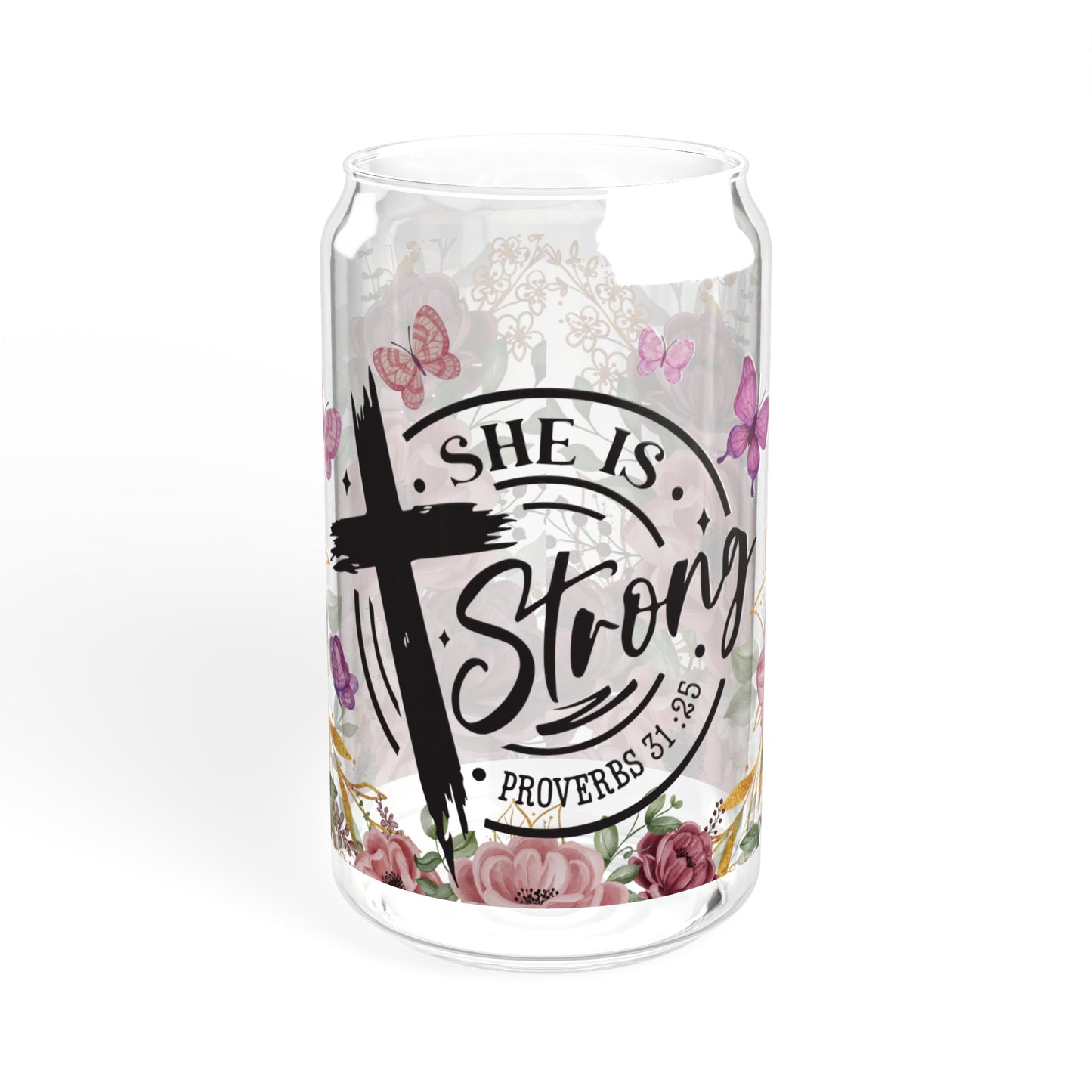 She is Strong  Sipper Glass, 16oz