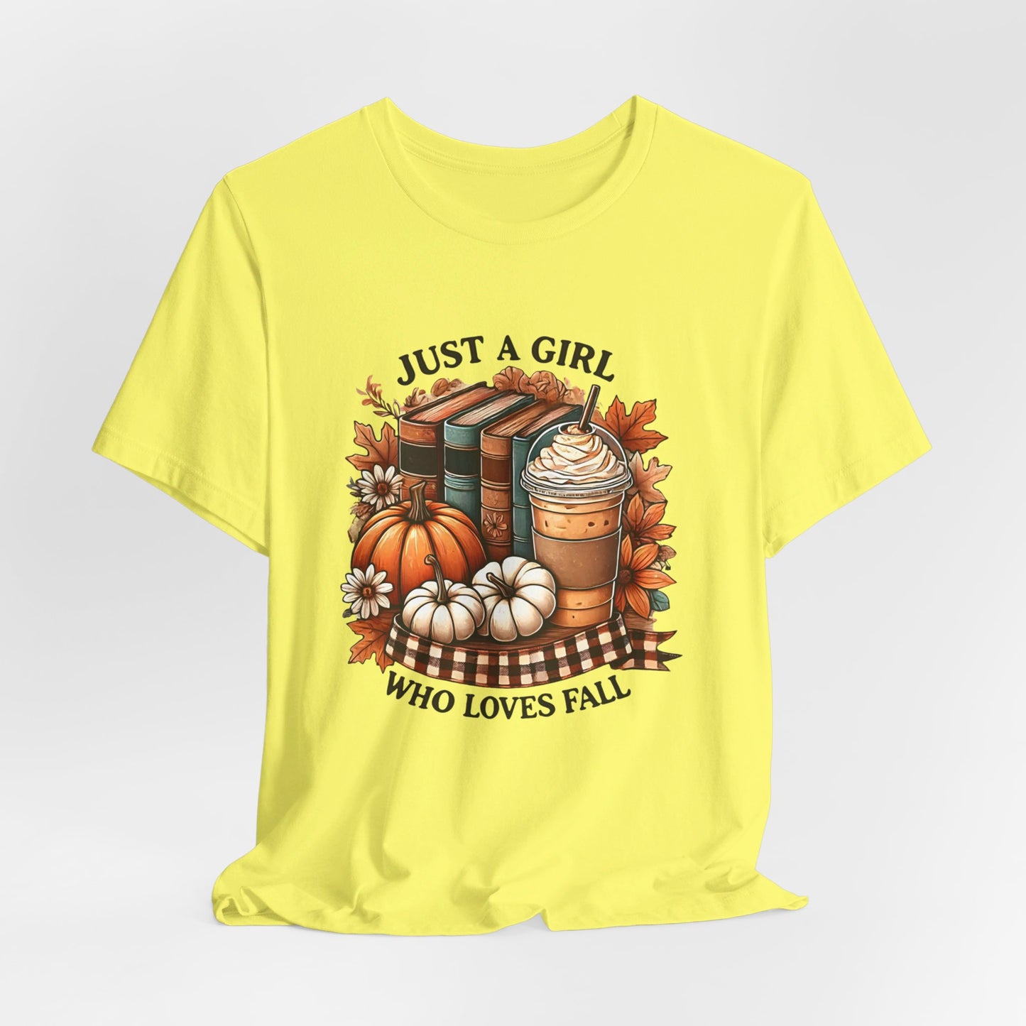 Just a Girl that Loves Fall Short Sleeve Tee