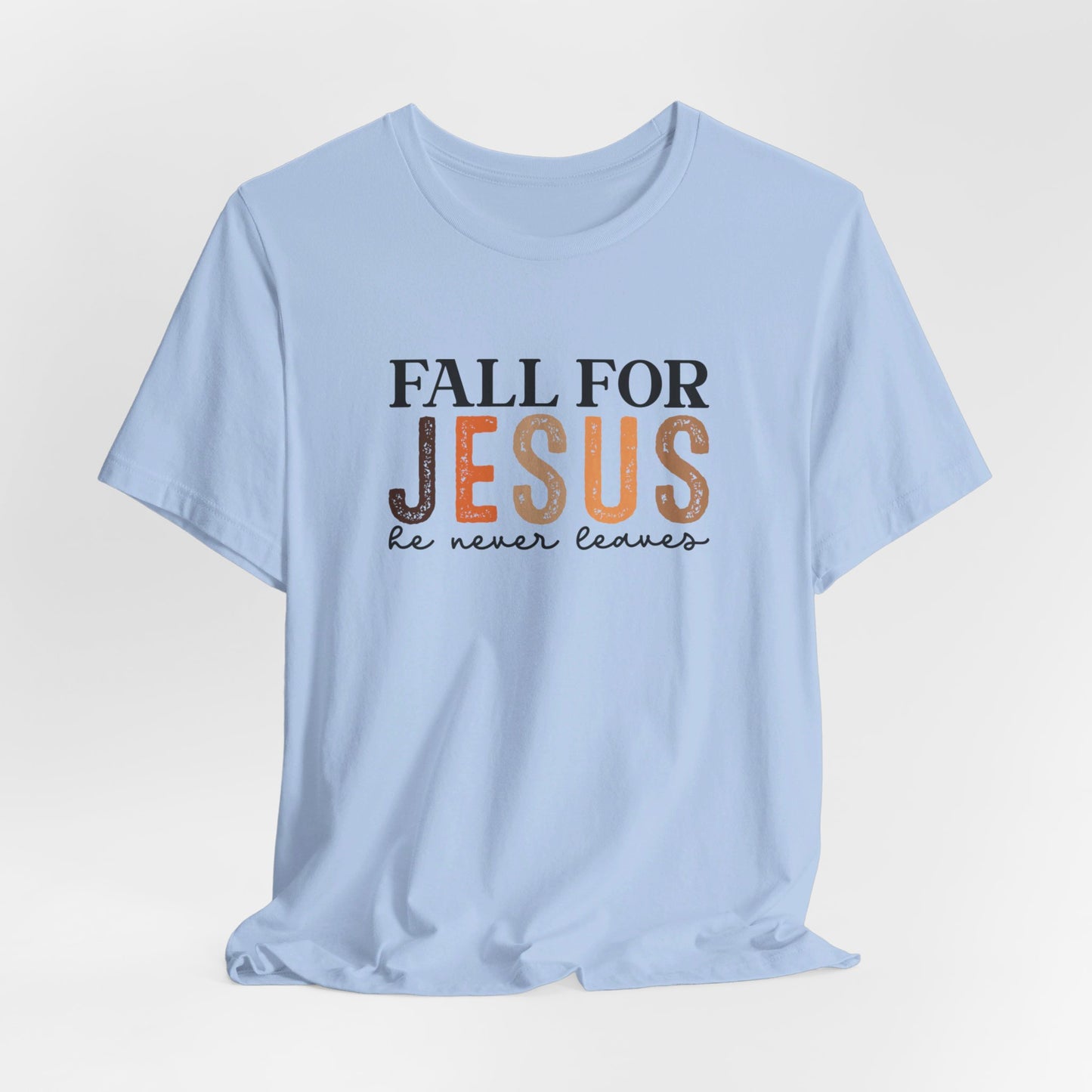 Fall for Jesus Short Sleeve Tee