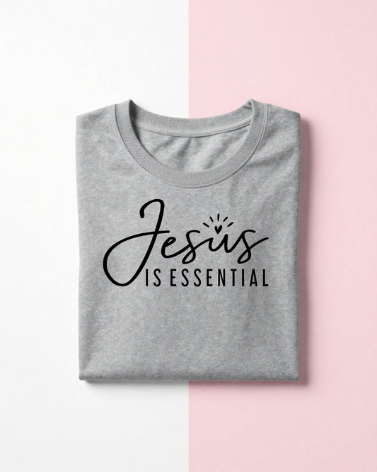 Jesus is Essential