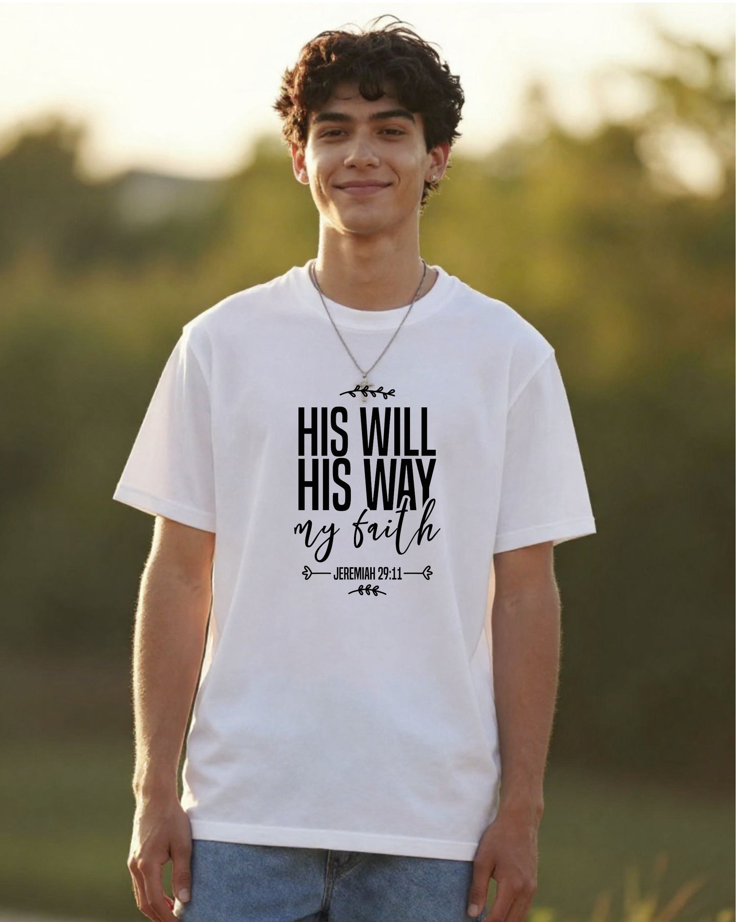 His Will, His Way, My Faith