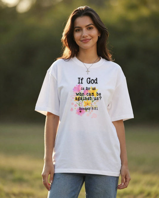 If God is For Us, Who Can Be Against Us?