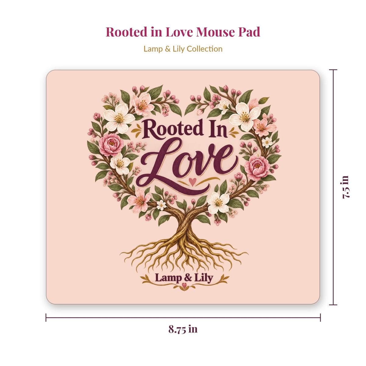 Rooted in Love mouse pad showing 8.75 x 7.5 inch size, Lamp and Lily Day 30